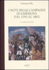 I moti delle campagne di Sardegna dal 1793 al 1802 di Sebastiano Pola edito da Ilisso