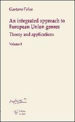 An integrated approach to european union genres. Theory and applications di Gaetano Falco edito da Edizioni Dal Sud