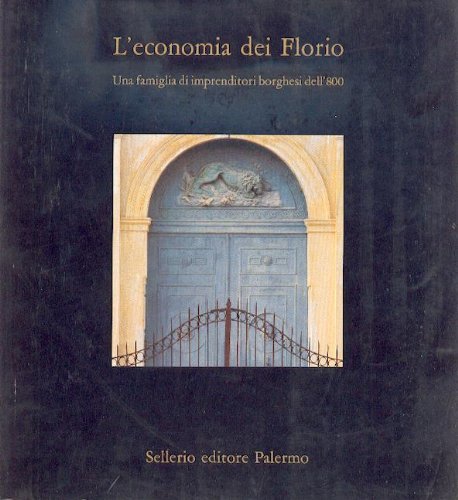 L' economia dei Florio edito da Sellerio