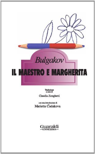 Il Maestro e Margherita di Michail Bulgakov edito da Guaraldi
