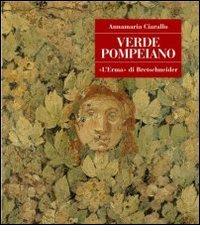 Verde pompeiano di Annamaria Ciarallo edito da L'Erma di Bretschneider