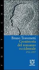 Cronistoria del romanzo occidentale 1711-1957 di Bruno Traversetti edito da Meltemi