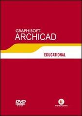 Videotutorial ArchiCAD Educational. DVD-ROM di Marcello Castellano, Diego Guadalupi edito da Wip Edizioni