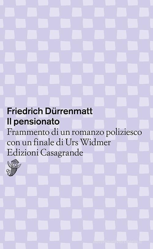 Il pensionato. Frammento di un romanzo poliziesco
