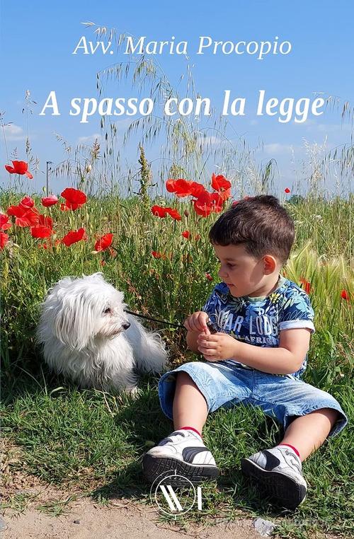 A spasso con la legge di Maria Procopio edito da We