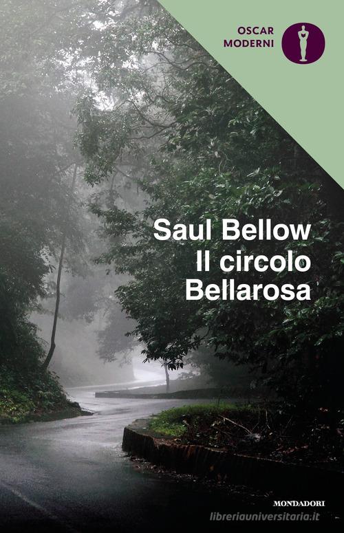 Il circolo Bellarosa di Saul Bellow edito da Mondadori