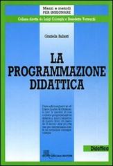 La programmazione didattica di Graziella Ballanti edito da Giunti Editore