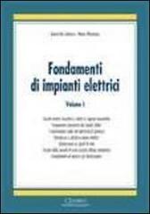 Fondamenti di impianti elettrici vol.1 di Gianpietro Granelli, Mario Montagna edito da Cisalpino