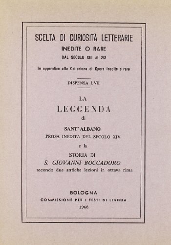 La leggenda di Sant'Albano (rist. anast.) edito da Forni