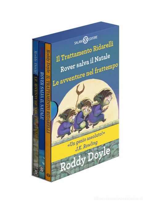 Cofanetto Ridarelli: Il trattamento ridarelli-Rover salva il Natale-Le avventure nel frattempo di Roddy Doyle edito da Salani