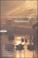 Shantaram di Gregory David Roberts edito da Neri Pozza