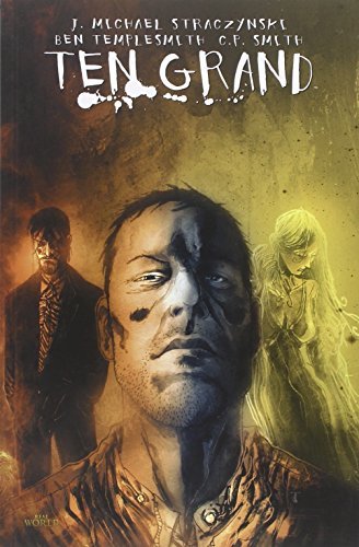 Ten Grand di J. Michael Straczynski, Ben Templesmith, C. P. Smith edito da Lion