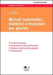Metodi matematici, statistici e finanziari per giuristi di Mauro D'Amico, Lorenzo Peccati edito da EGEA Tools