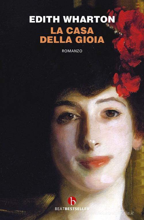 Libro La casa della gioia di Edith Wharton BEAT di BEAT