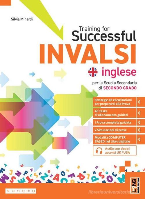 Training for successful Invalsi. Per le Scuole superiori. Con e-book. Con espansione online di Silvia Minardi edito da Lang