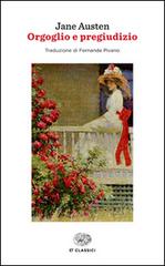 Orgoglio e pregiudizio di Jane Austen edito da Einaudi