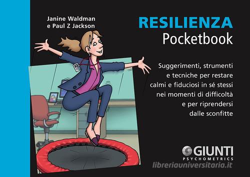 Resilienza di Janine Waldman, Paul Z. Jackson edito da Giunti Psychometrics