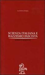 Scienza italiana e razzismo fascista di Roberto Maiocchi edito da La Nuova Italia