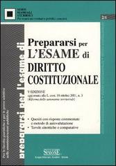 Prepararsi per l'esame di diritto costituzionale edito da Edizioni Giuridiche Simone