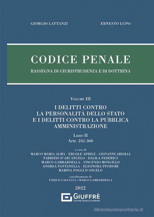 Codice penale. Rassegna di giurisprudenza e di dottrina vol.3 edito da Giuffrè
