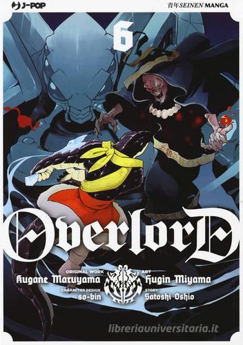 Overlord vol.6 di Kugane Maruyama, Satoshi Oshio edito da Edizioni BD