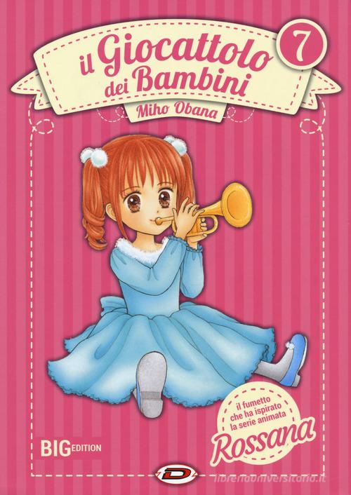 Il giocattolo dei bambini. Big edition vol. 7 di Miho Obana edito da Dynit Manga