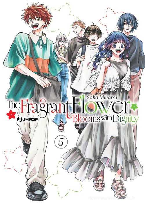 The fragrant flower blooms with dignity vol. 5 di Saka Mikami edito da Edizioni BD
