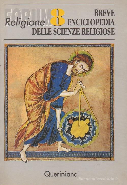 Breve enciclopedia delle scienze religiose di Ilsetraud Ix, Rüdiger Kaldewey edito da Queriniana