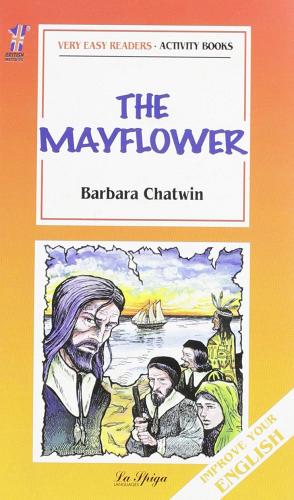 The mayflower di Barbara Chatwin edito da La Spiga Languages