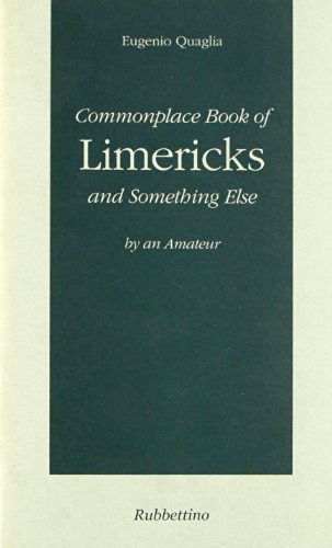 Commonplace book of limericks and something else di Eugenio Quaglia edito da Rubbettino