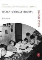 Scuola pubblica e religioni di Nicola Fiorita edito da Libellula Edizioni
