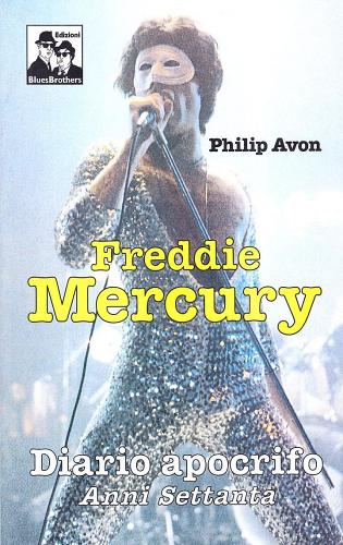 Mercury. Diario apocrifo di Philip Avon edito da Blues Brothers