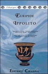 Ippolito. Versione interlineare. Testo greco a fronte di Euripide edito da Ciranna Editrice