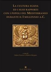 La cultura egizia ed i suoi rapporti con i popoli del Mediterraneo durante il I Millennio a. C. edito da Ghaleb