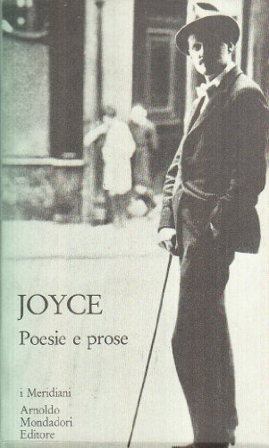 Poesie e prose di James Joyce edito da Mondadori