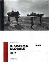 Il sistema globale di Manlio Dinucci edito da Zanichelli