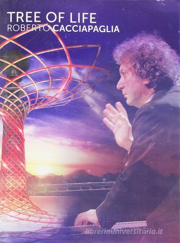 Tree of life di Roberto Cacciapaglia edito da Carisch