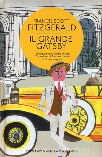 Il grande Gatsby. Ediz. integrale di Francis Scott Fitzgerald edito da Newton Compton