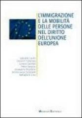 L' immigrazione e le mobilità delle persone nel diritto dell'unione europea edito da Monduzzi