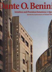 Dante O. Benini. Intuition and precision-Intuizione e rigore di Richard Meier edito da L'Arca
