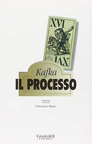Il processo di Franz Kafka edito da Guaraldi