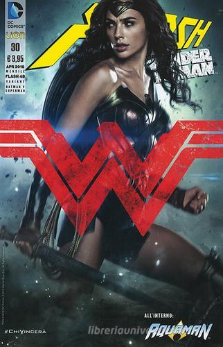Flash. Wonder woman. Ediz. variant vol.30 di Robert Venditti edito da Lion