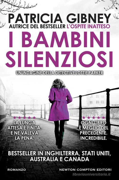 I bambini silenziosi di Patricia Gibney - 9788822760609 in