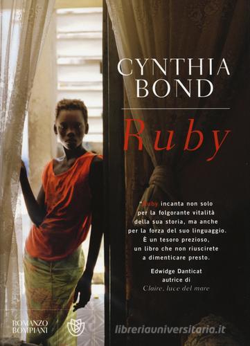 Ruby di Cynthia Bond edito da Bompiani
