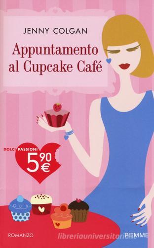 Appuntamento al Cupcake Café di Jenny Colgan edito da Piemme