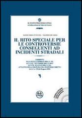 Il rito speciale per le controversie conseguenti ad incidenti stradali. Con CD-ROM di Davis E. Cutugno, Valerio De Gioia edito da Experta