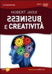 Business e creatività. Con DVD di Hubert Jaoui edito da Macrovideo