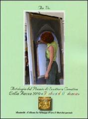 Antologia del premio letterario Lella Razza 2010 edito da Montedit