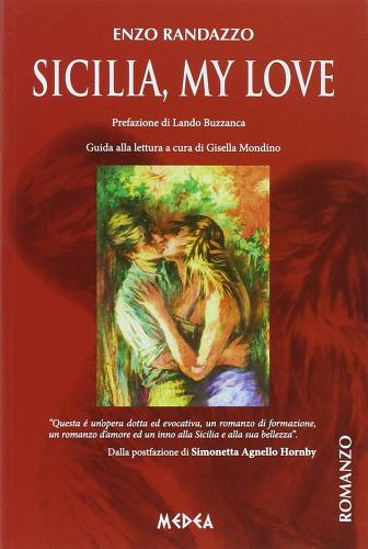 Sicilia, my love di Enzo Randazzo edito da Medea