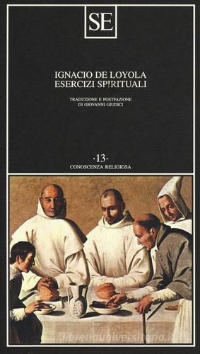 Esercizi spirituali di Ignazio di Loyola (sant') edito da SE